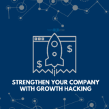 Strengthen Company Growth With Growth Hacking