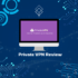 WindScribe VPN Review